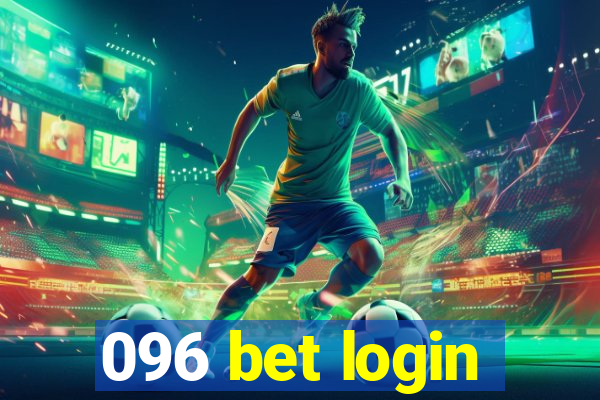 096 bet login